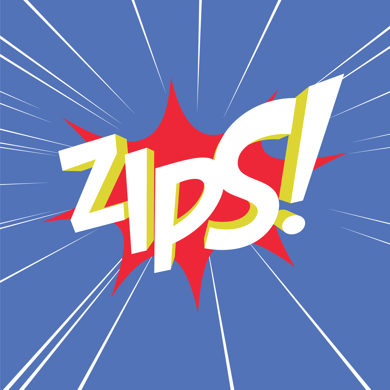 Zips! — Kept Secret
