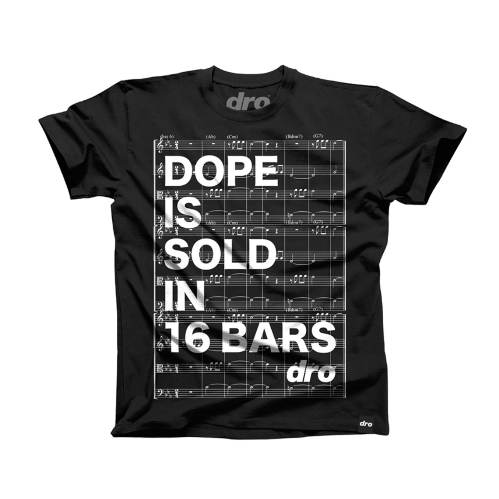 DRO: DRO Dope is Sold in 16 Bars Weed T-Shirt - Black | Leafly